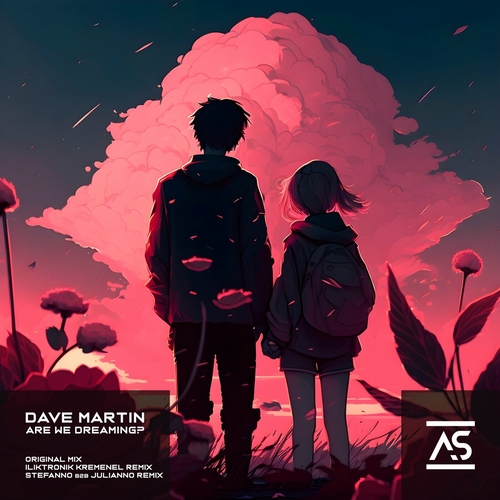 Dave Martin - Are We Dreaming [ASR551]